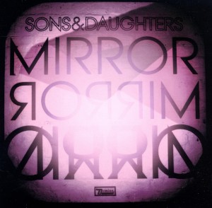 Cover van Sons & Daughters – Mirror Mirror