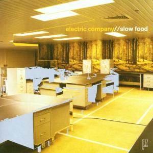 Cover van Electric Company – Slow Food