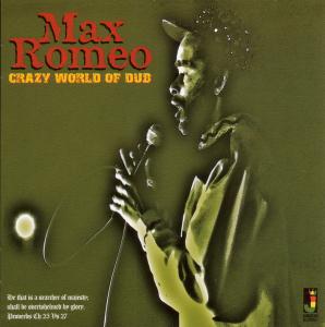 Cover van Romeo, Max – Crazy World of Dub