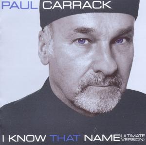 Cover van Carrack, Paul – I Know That Name