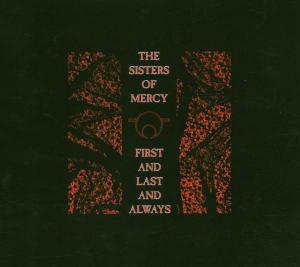 Cover van Sisters of Mercy – First & Last..-Remastered