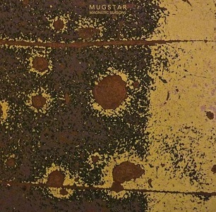 Cover van Mugstar – Magnetic Seasons