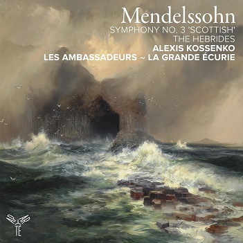 Cover van Kossenko, Alexis & Les Ambassadeurs - La Grand Ecurie – Mendelssohn: Symphony No. 3 'Scottish' / the Hebrides