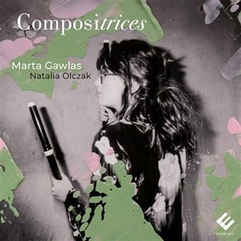 Cover van Gawlas, Marta & Natalia Olczak – Compositrices
