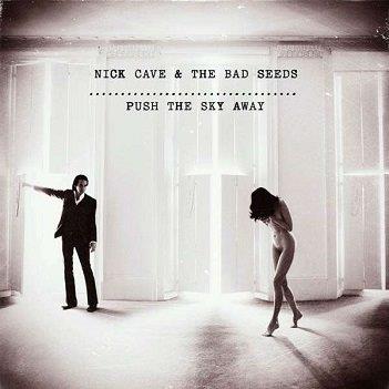 Cover van Nick Cave & the Bad Seeds – Push the Sky Away