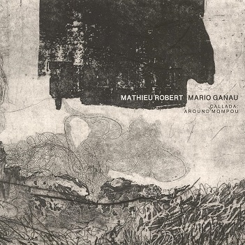 Cover van Robert , Mathieu & Mario Ganau – Callada: Around Mompou