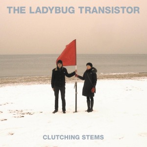 Cover van Ladybug Transistor – Clutching Stems