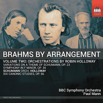 Brahms By Arrangement, Vol. 2 - Orchestrations By Robin Holloway