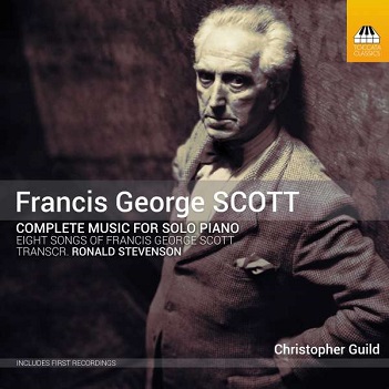 Francis George Scott: Complete Music For Solo Piano