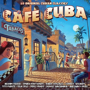 Cafe Cuba - 50 Original Cuban Classics