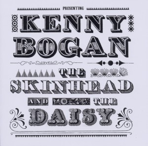 Cover van Bogan, Kenny – The Skinhead and the Daisy