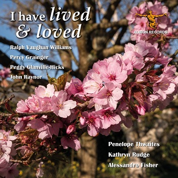Cover van Rudge, Kathryn & Alessandro Fisher & Penelope Thwaites – I Have Lived & Loved
