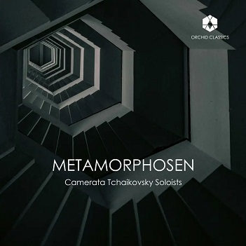 Cover van Camerata Tchaikovsky Solists – Metamorphosen