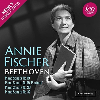 Cover van Fischer, Annie – Beethoven: Piano Sonatas Nos. 19, 15, 30 & 32