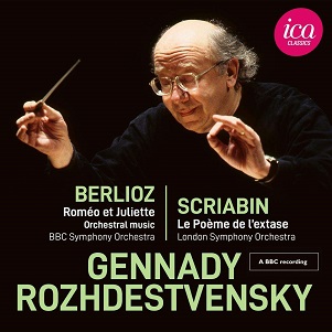 Cover van Rozhdestvensky, Gennady – Berlioz/Scriabin: Romeo Et Juliette/Le Poeme De L'extase