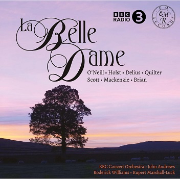 Cover van Bbc Concert Orchestra & John Andrews & Roderick Williams & Rupert Marshall-Luck – La Belle Dame