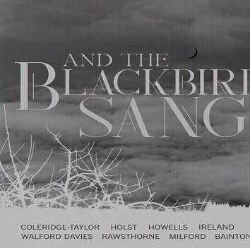 Cover van Excalibur Voices & Duncan Aspden & Anna Markland – And the Blackbird Sang