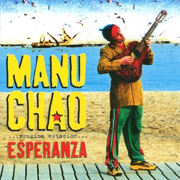 Cover van Chao, Manu – Proxima Estacion Esperanza
