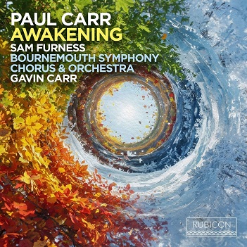 Cover van Bournemouth Symphony Orchestra & Gavin Carr & Sam Furness – Paul Carr: Awakening