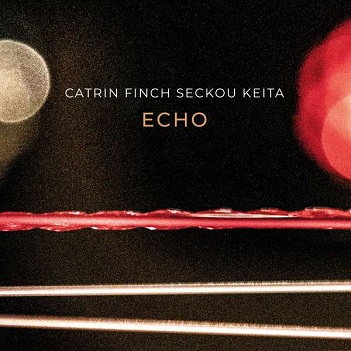 Cover van Finch, Catrin & Seckou Keita – Echo