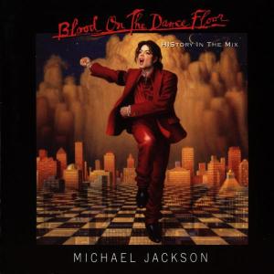 Blood On the Dance Floor/ History In the Mix