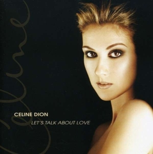 Cover van Dion, Céline – Let's Talk About Love