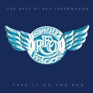Take It On the Run: the Best of Reo Speedwagon