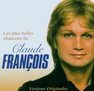 Cover van François, Claude – Les Plus Belles Chansons De Claude François