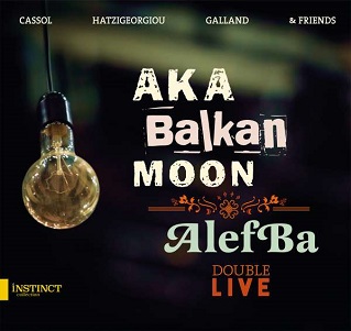 Cover van Aka Moon – Aka Balkan Moon & Alefba