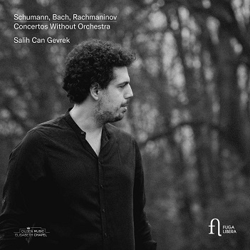 Cover van Gevrek, Salih Can – Concertos Without Orchestra