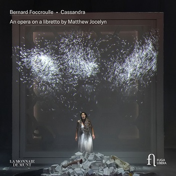 Cover van Ono, Kazushi – Foccroulle: Cassandra - an Opera On a Libretto By Matthew Jocelyn