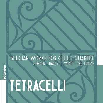 Cover van Tetracelli – Belgian Works For Cello Quartet