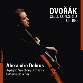 Cover van Debrus, Alexandre – Dvorak: Concerto For Cello and Orchestra Op 104