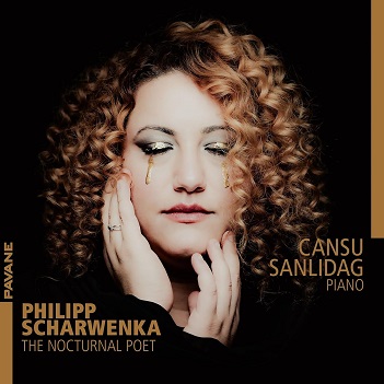Cover van Sanlidag, Cansu – Scharwenka: the Nocturnal Poet