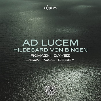 Cover van Dayez, Romain – Hildegard von Bingen: Ad Lucem Sf 4