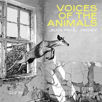 Cover van Dessy, Jean-Paul – Jean-Paul Dessy: Voices of the Animals
