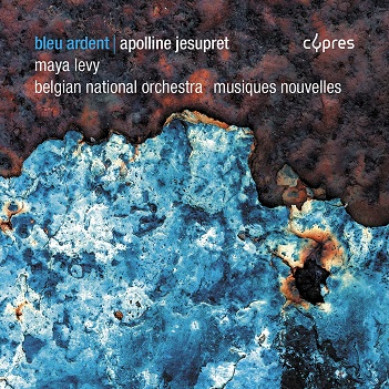 Cover van Levy, Maya – Apolline Jesupret: Bleu Ardent