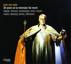 Cover van Dam, Jose Van – 30 Years At La Monnaie