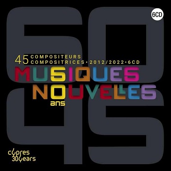 Cover van Musiques Nouvelles – Musiques Nouvelles - Coffret Des 60 Ans
