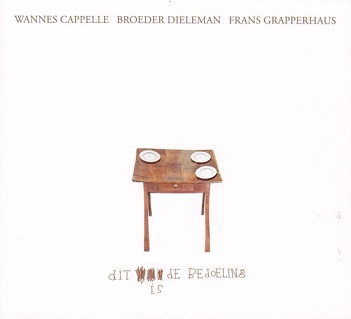 Cover van Capelle, Wannes & Broeder Dieleman – Dit is De Bedoeling
