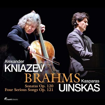 Cover van Kniazev, Alexander & Kasparas Uinskas – Brahms: Sonatas Op. 120 & Four Serious Songs Op. 121