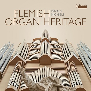 Tinel & Callaerts: Flemish Organ Heritage