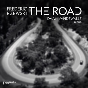 Frederic Rzewski: the Road