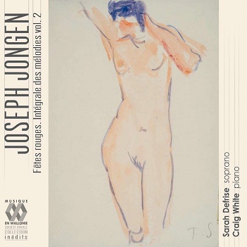 Cover van Defrise, Sarah – Joseph Jongen: Fetes Rouges (Integrale Des Melodies 2)