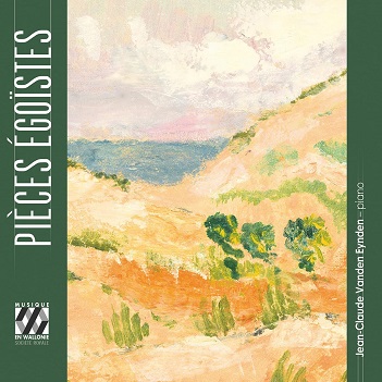 Cover van Vanden Eynden, Jean-Claude – Franck, Jongen & Lekeu: Pieces Egoistes