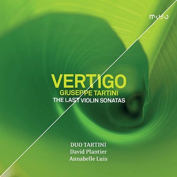 Cover van Duo Tartini – Vertigo - Giuseppe Tartini, the Last Violin Sonatas