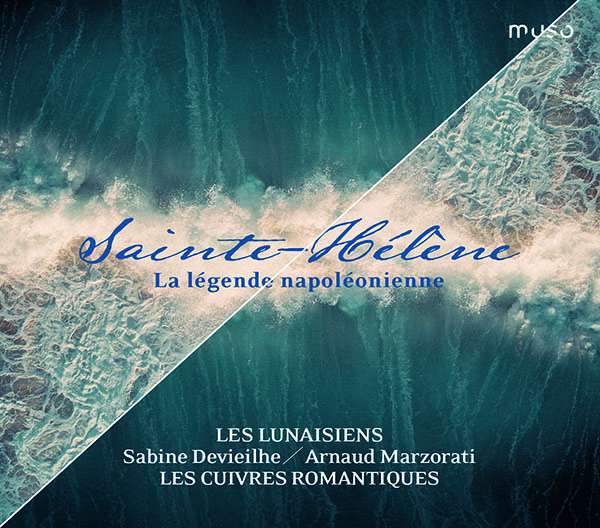 Cover van Devieilhe, Sabine – Sainte-Helene - La Legende Napoleonienne