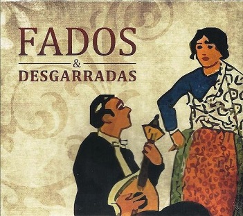 Cover van V/A – Fados & Desgarradas (Recovered-Restored-Remastered