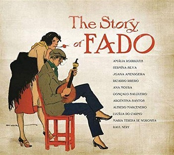 Cover van V/A – The Story of Fado (Recovered-Restored-Remastered)