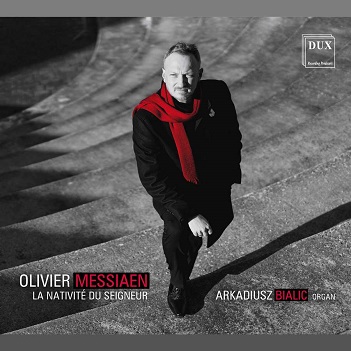 Cover van Bialic, Arkadiusz – Messiaen La Nativite Du Seigne